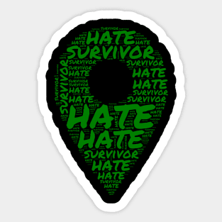 hate survivor Sticker